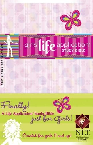 Girls Life Application Study Bible NLT