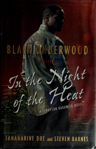 In the Night of the Heat A Tennyson Hardwick Novel