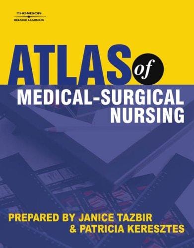 Atlas of medical-surgical nursing