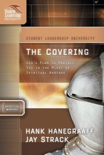 The Covering God's Plan to Protect You in the Midst of Spiritual Warfare