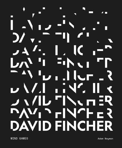 David Fincher: Mind Games A Critical Survey of the Filmmaker