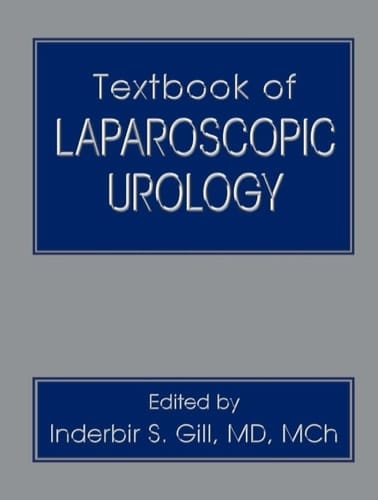 Textbook of Laparoscopic Urology