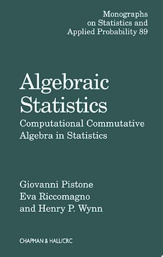 Algebraic Statistics Computational Commutative Algebra in Statistics