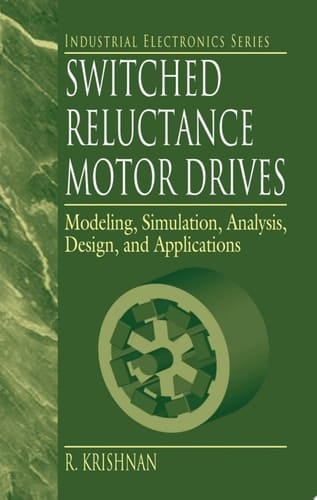 Switched Reluctance Motor Drives