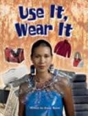Use It, Wear It