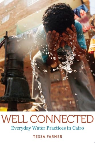 Well Connected Everyday Water Practices in Cairo