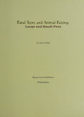 Rural Teens and Animal Raising: Large and Small Pets (Rural Youth)