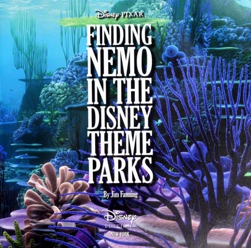Finding Nemo in the Disney Theme Parks (Walt Disney Parks and Resorts merchandis