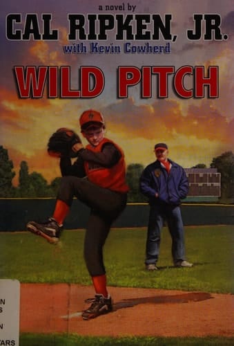 Cal Ripken, Jr. s All Stars Wild Pitch