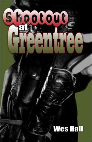 Shootout at Greentree