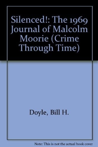 Silenced! The 1969 Journal of Malcolm