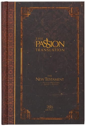 The Passion Translation New Testament (2020 Edition) HC Espresso With Psalms, Proverbs and Song of Songs