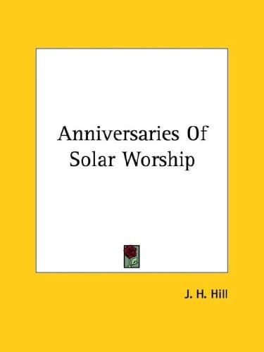Anniversaries of Solar Worship
