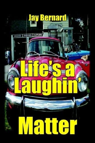 Life's a Laughin' Matter