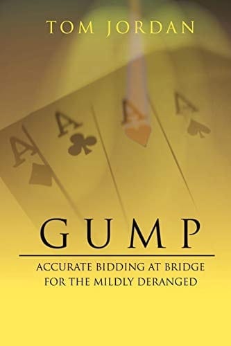 Gump Accurate Bidding at Bridge for the Mildly Deranged
