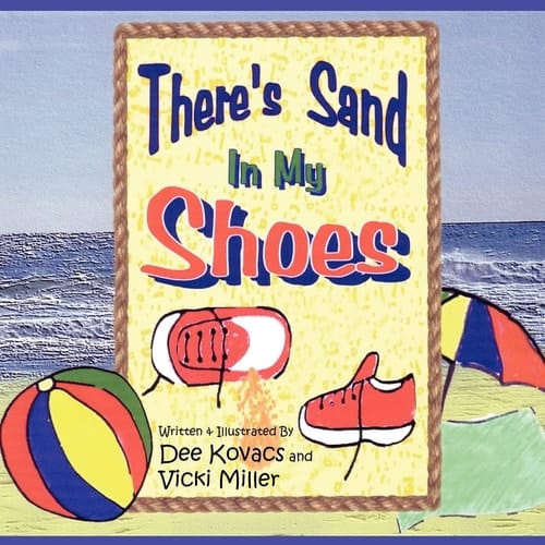 There's Sand in My Shoes