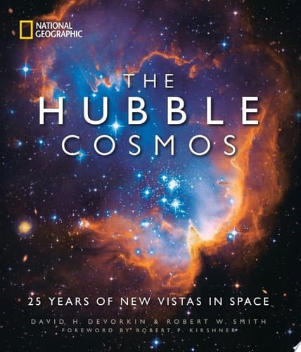 The Hubble Cosmos 25 Years of New Vistas in Space