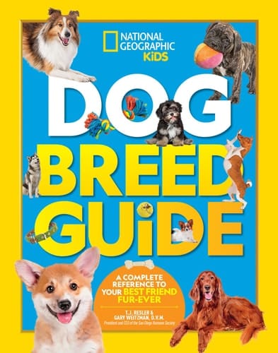 Dog Breed Guide A Complete Reference to Your Best Friend Fur-ever