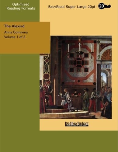 The Alexiad: Easyread Super Large 20pt Edition