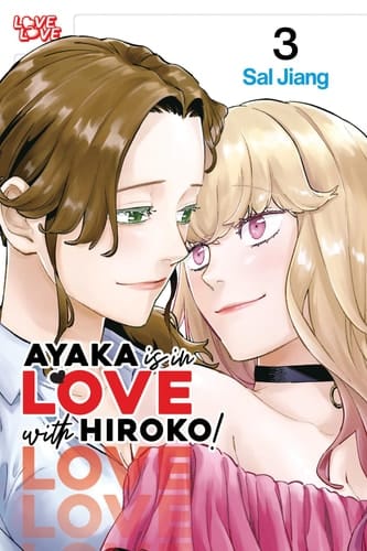 Ayaka Is in Love with Hiroko! Volume 3
