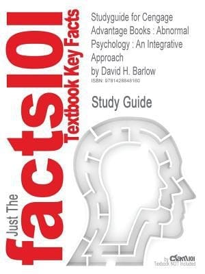 Outlines and Highlights for Cengage Advantage Books Abnormal Psychology