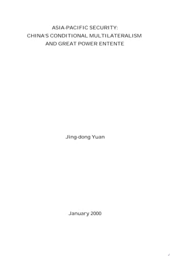 Asia-Pacific Security: China's Conditional Multilateralism and Great Power Entente