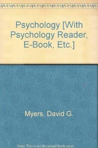 Psychology [With Psychology Reader, E-Book, Etc.]