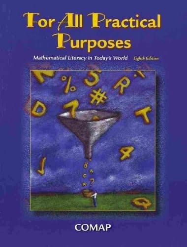 For All Practical Purposes Mathematical Literacy in Today's World