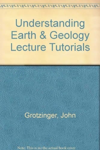 Understanding Earth & Geology Lecture Tutorials