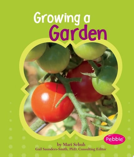 Growing a Garden [Scholastic]