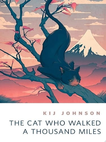 The Cat Who Walked a Thousand Miles A Tor.Com Original
