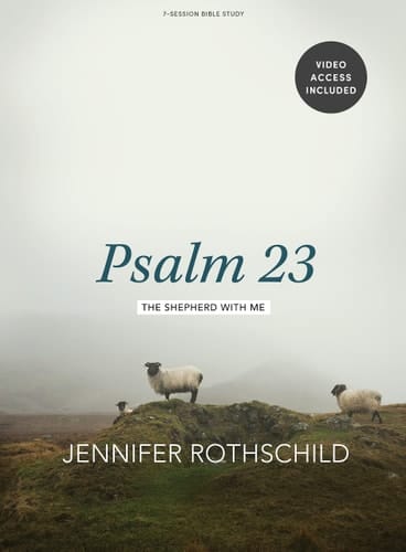 Psalm 23 - Bible Study Book with Video Access The Shepherd with Me