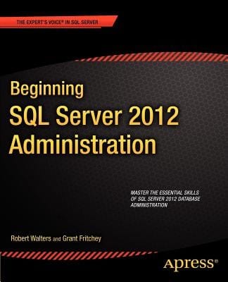 Beginning Sql Server 2012 Administration