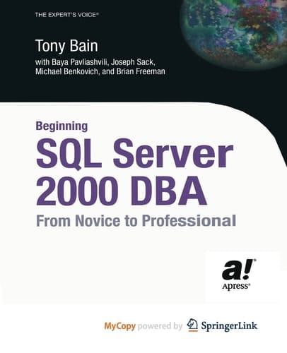 Beginning SQL Server 2000 DBA From Novice to Professional