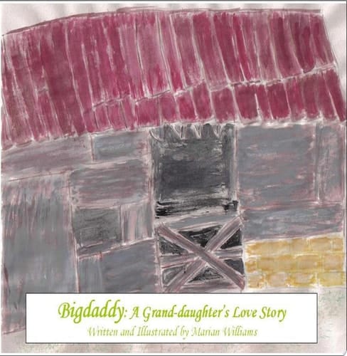 Bigdaddy: A Grand-daughter's Love Story