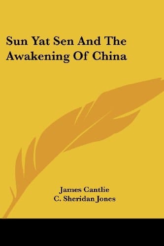 Sun Yat Sen And The Awakening Of China