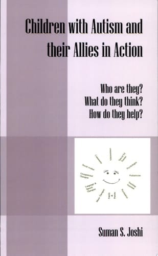 Children with Autism and Their Allies in Action Who Are They? What Do They Think? How Do They Help?