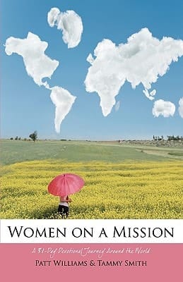 Women on a Mission A 31-Day Devotional Journey Around the World