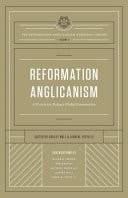 Reformation Anglicanism A Vision for Today's Global Communion