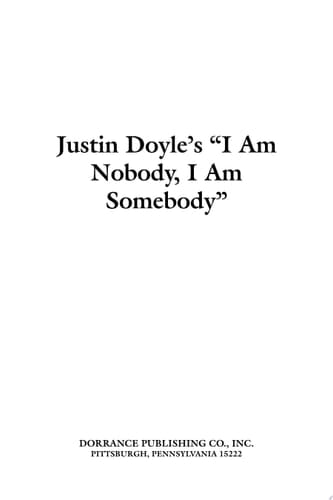 Justin Doyle's "I Am Nobody, I Am Somebody"