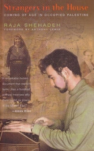 Strangers in the House: Coming of Age in Occupied Palestine