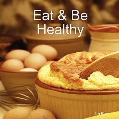 Eat and Be Healthy