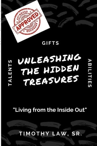 Unleashing the Hidden Treasures Living From the Inside Out