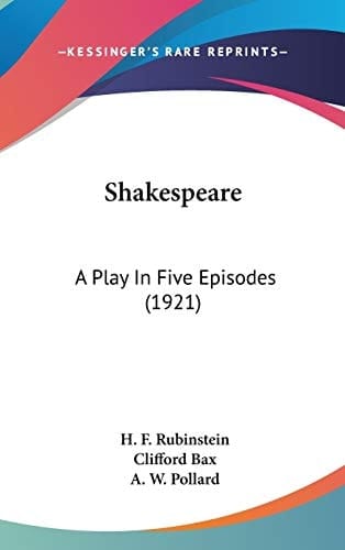 Shakespeare A Play In Five Episodes (1921)