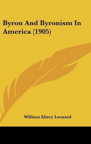 Byron And Byronism In America (1905)
