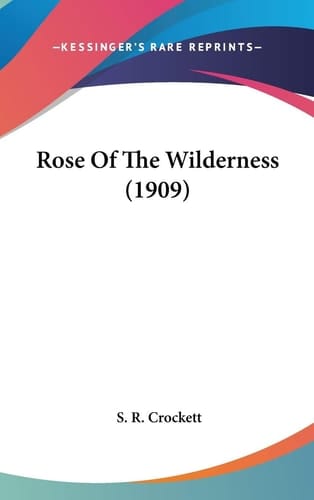 Rose Of The Wilderness (1909)
