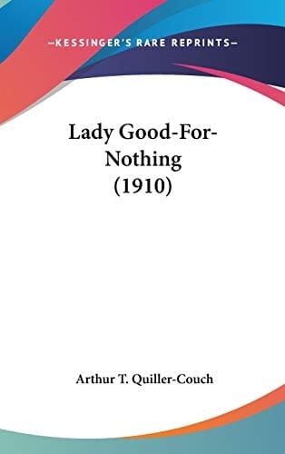 Lady Good-For-Nothing (1910)