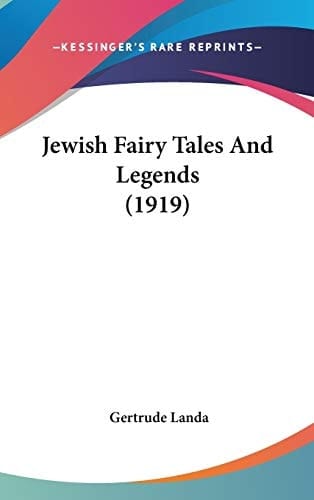 Jewish Fairy Tales and Legends