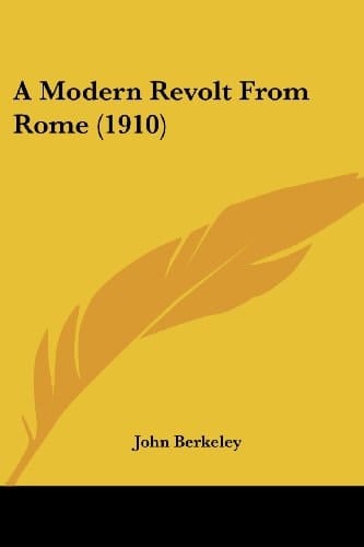 A Modern Revolt From Rome (1910)