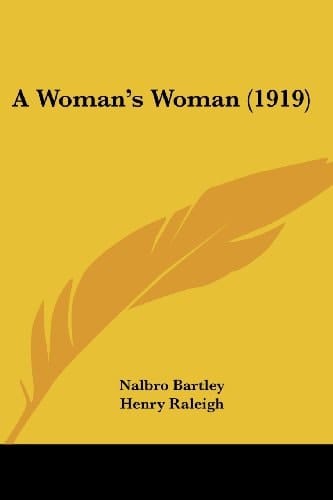 A Woman's Woman (1919)